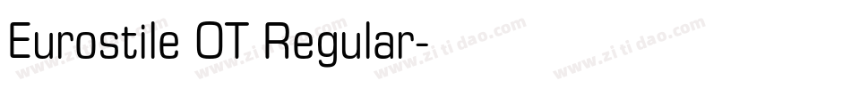 Eurostile OT Regular字体转换